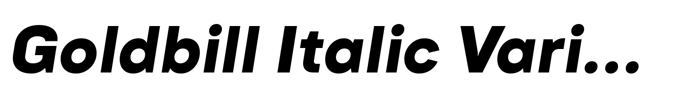 Goldbill Italic Variable